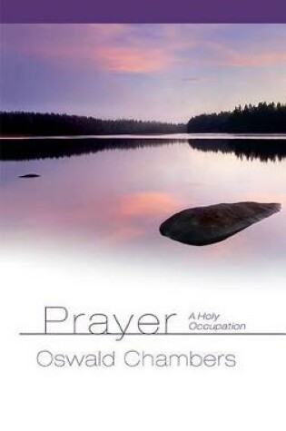 Cover of Prayer: A Holy Occupation