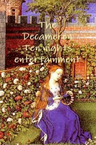 Cover of The Decameron Ten Night' Entertainment