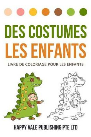 Cover of Des Costumes Les Enfants