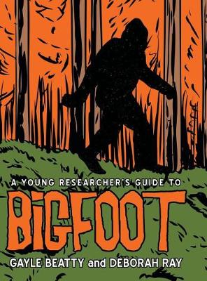 Book cover for A Young Researcher's Guide to Bigfoot