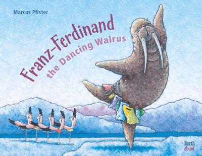 Book cover for Franz-Ferdinand The Dancing Walrus