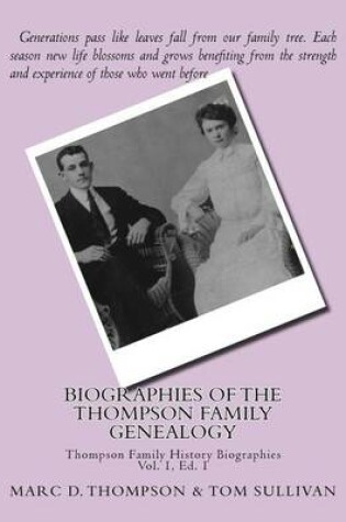 Cover of Narrative Biographies of the Thompson Family Genealogy Including Thompson, Hense