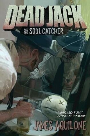 Cover of Dead Jack and the Soul Catcher