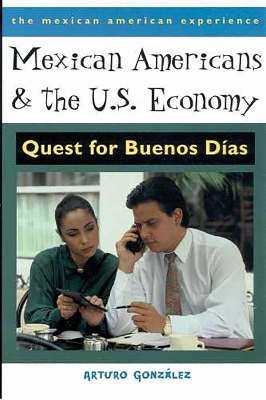 Book cover for Mexican Americans and the U.S. Economy