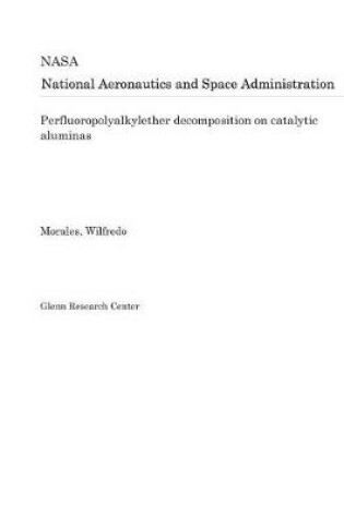 Cover of Perfluoropolyalkylether Decomposition on Catalytic Aluminas