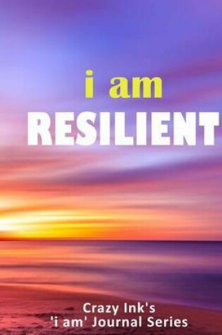 Cover of i am RESILIENT