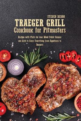 Book cover for Traeger Grill Cookbook for Pitmasters