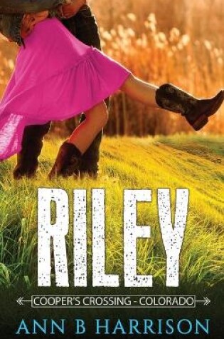 Cover of Riley - A Western Romance Novel