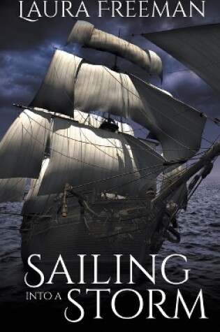 Cover of Sailing into a Storm