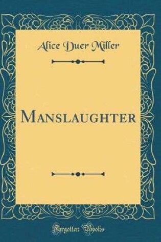 Cover of Manslaughter (Classic Reprint)