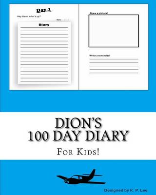 Book cover for Dion's 100 Day Diary