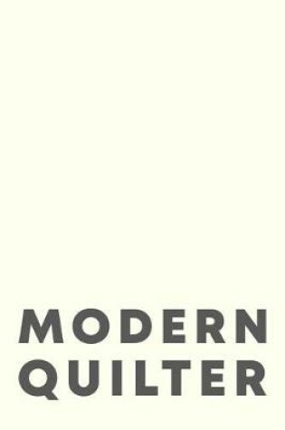 Cover of Modern Quilter