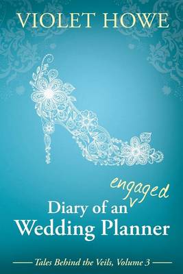 Book cover for Diary of an Engaged Wedding Planner