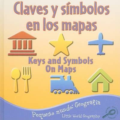 Cover of Claves y Simbolos en los Mapas/Keys And Symbols On Maps