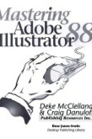 Cover of Mastering ADOBE Illustrator 88