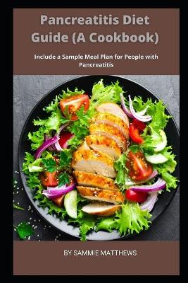 Book cover for Pancreatitis Diet Guide (A Cookbook)