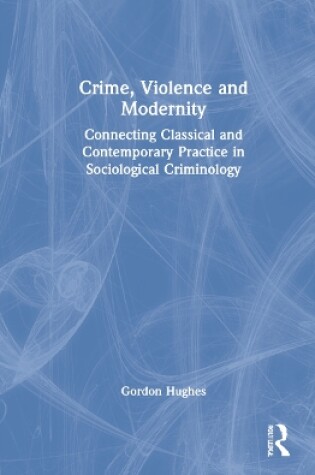 Cover of Crime, Violence and Modernity