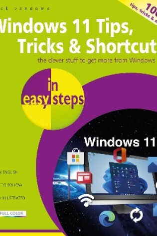 Cover of Windows 11 Tips, Tricks & Shortcuts in easy steps