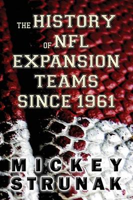 Book cover for The History of NFL Expansion Teams Since 1961