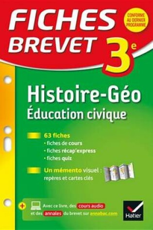 Cover of Fiches Brevet Histoire-Geographie Education Civique 3e