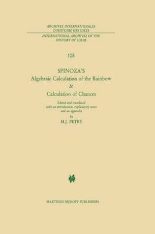 Cover of Spinoza’s Algebraic Calculation of the Rainbow & Calculation of Chances