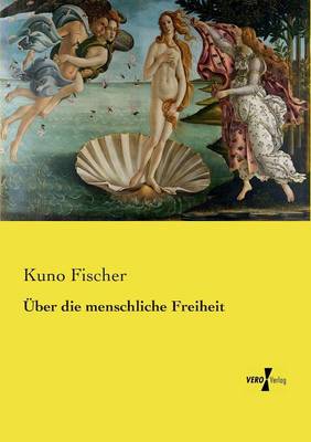 Book cover for UEber die menschliche Freiheit