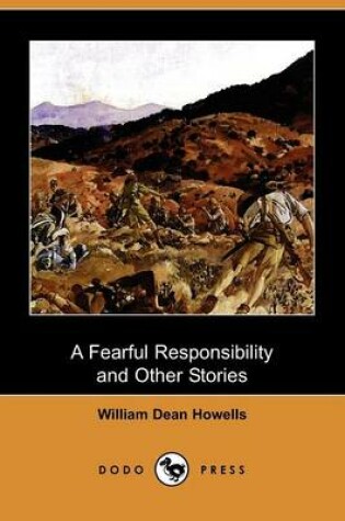 Cover of A Fearful Responsibility and Other Stories (Dodo Press)