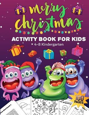 Book cover for Christmas Activity Book for Kids Ages 4-8 Kindergarten