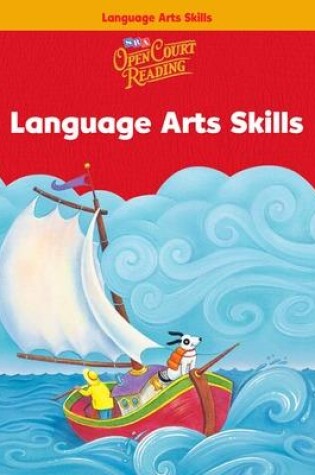 Cover of Open Court Reading, Language Arts Skills Workbook, Grade K