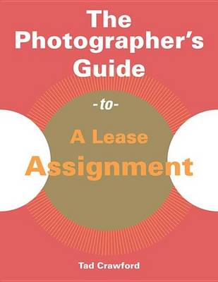 Book cover for Photographer's Guide to a Lease Assignment