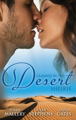 Book cover for Claimed By The Desert Sheikh - 3 Book Box Set