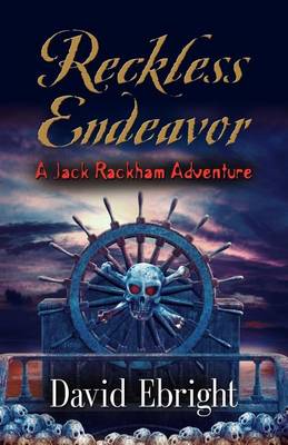 Book cover for Reckless Endeavor - A Jack Rackham Adventure