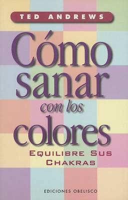 Book cover for Como Sanar Con los Colores