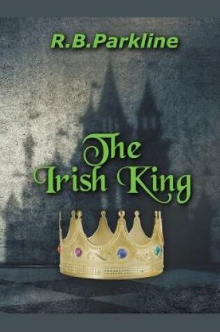 Cover of The Irish King