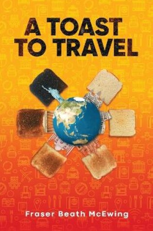 Cover of A Toast to Travel