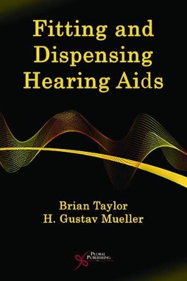Cover of Fitting and Dispensing Hearing Aids