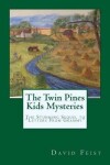 Book cover for The Twin Pines Kids Mysteries