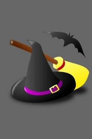 Cover of Witches Hat, Broomstick and Bat