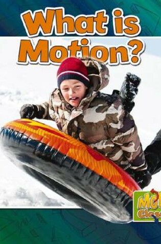 Cover of What is Motion?