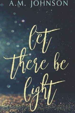 Cover of Let There Be Light