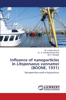 Book cover for Influence of nanoparticles in Litopenaeus vannamei (BOONE, 1931)