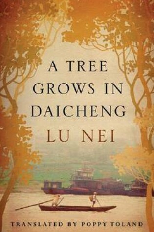 Cover of A Tree Grows in Daicheng