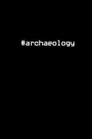 Cover of #archaeology