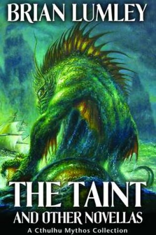 Cover of The Taint and Other Novellas