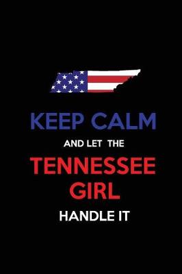 Book cover for Keep Calm and Let the Tennessee Handle It