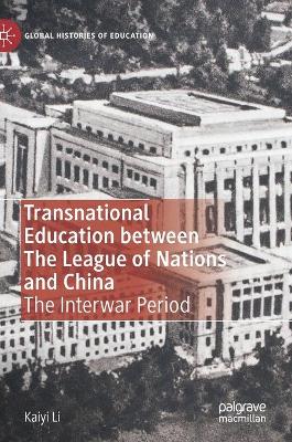 Cover of Transnational Education between The League of Nations and China