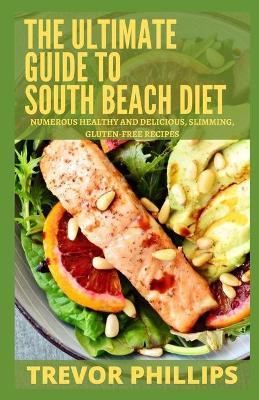 Book cover for The Ultimate Guide To South Beach Diet