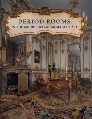 Cover of Period Rooms in The Metropolitan Museum of Art