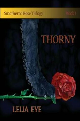 Cover of Smothered Rose Trilogy Book 1