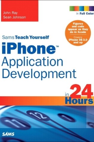 Cover of Sams Teach Yourself iPhone Application Development in 24 Hours